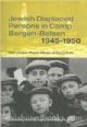 98755 Jewish Displaced Persons in Camp Bergen - Belsen 1945-1950